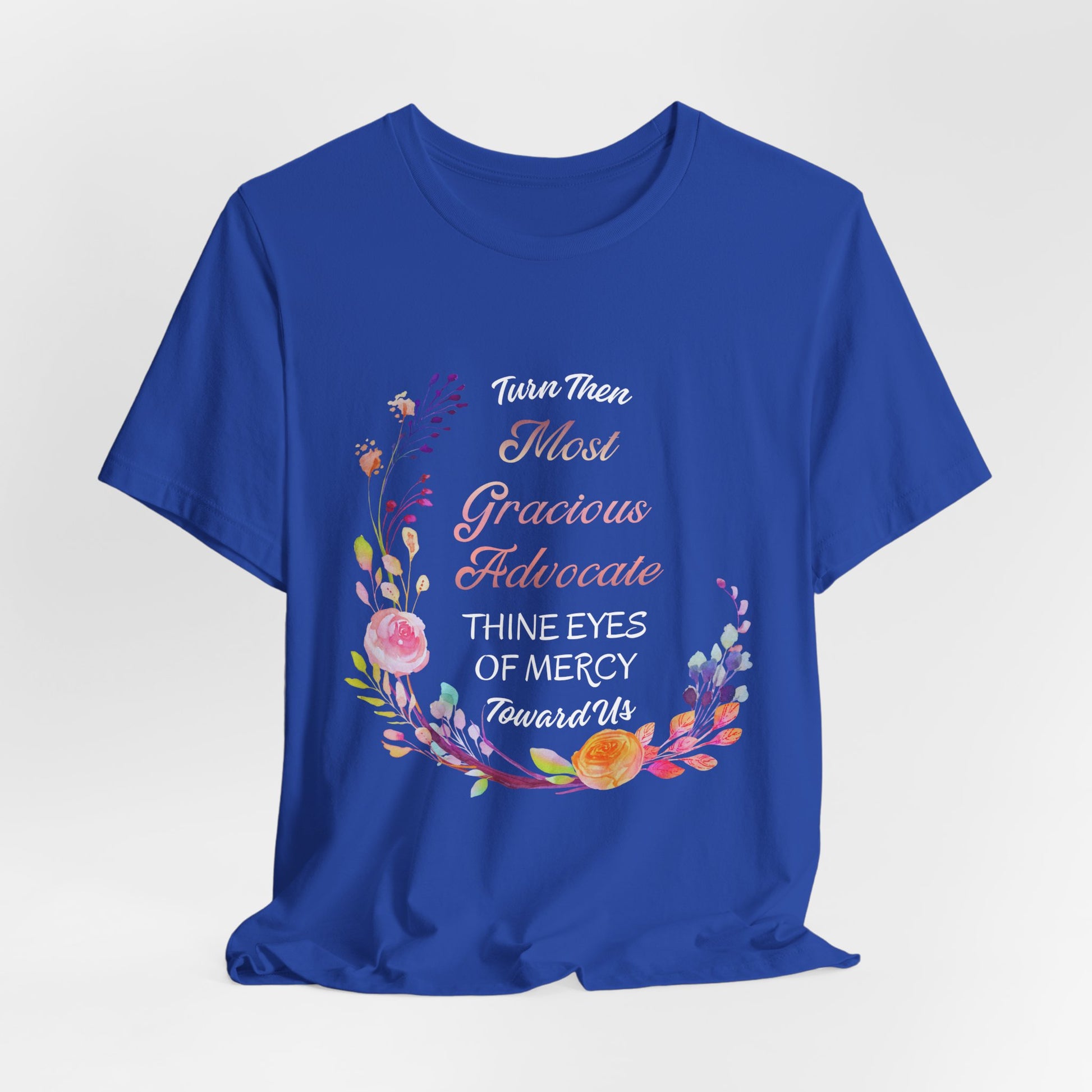 Most Gracious Advocate Virgin Mary T-Shirt