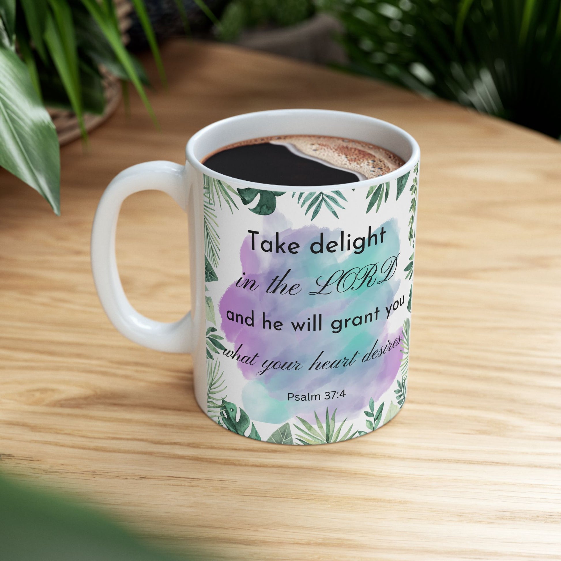 Psalm 374 Take Delight In The Lord Catholic Mug (11oz, 15oz)