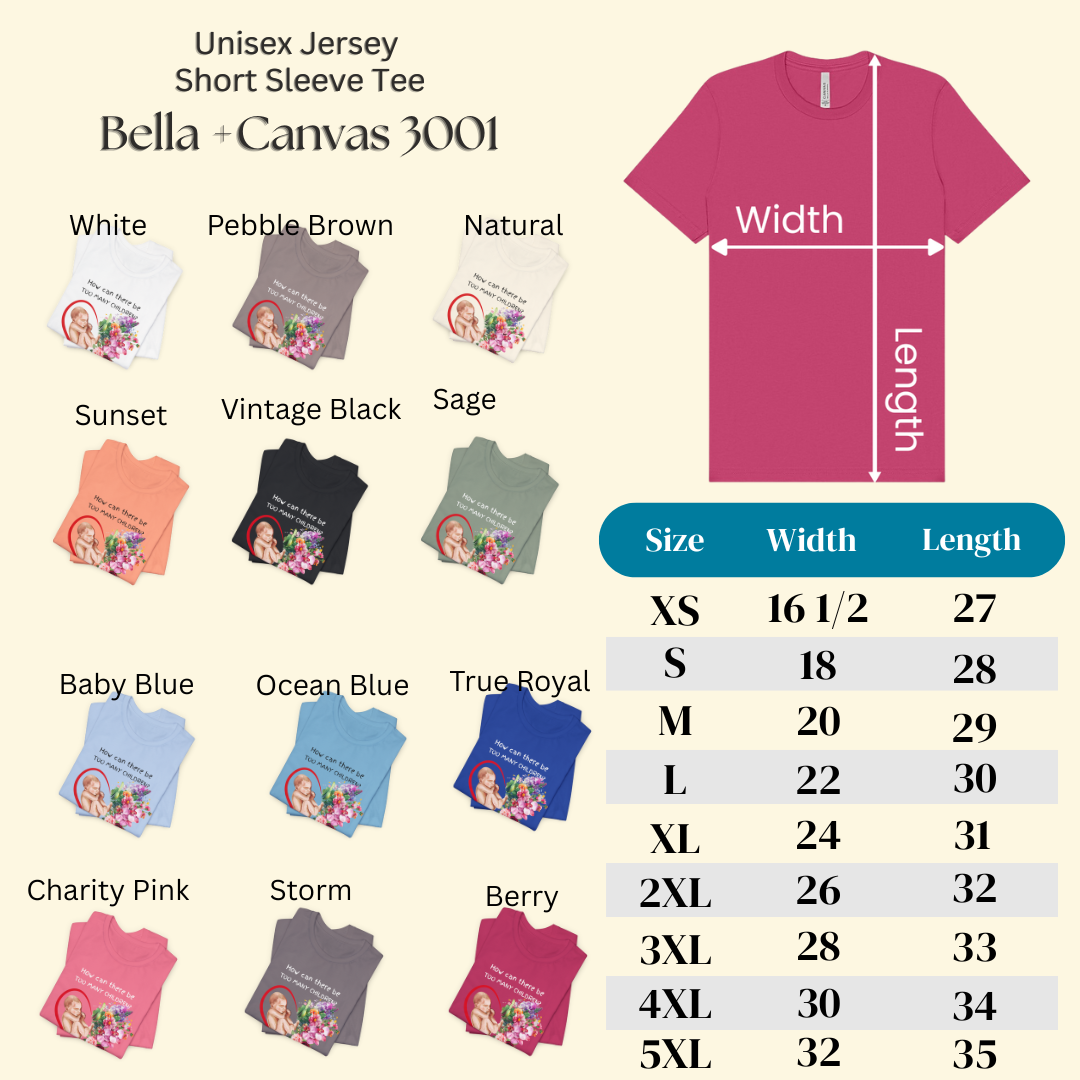 ProLife Shirt- Too Many Flowers